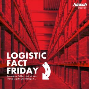 Read more about the article Heute ist “Logistic Fact Friday”!